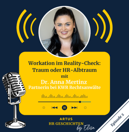 Cover Podcast #2: ARTUS HR Geschichten - Workation im Reality-Check: Traum oder HR-Albtraum mit Dr. Anna Mertinz