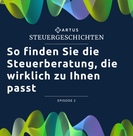 Cover Steuergeschichten Episode 2: So finden Sie die Steuerberatung, die wirklich zu Ihnen passt